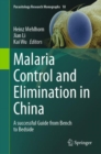 Image for Malaria control and elimination in China  : a successful guide from bench to bedside
