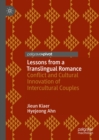 Image for Lessons from a translingual romance: conflict and cultural innovation of intercultural couples