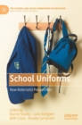 Image for School uniforms  : new materialist perspectives