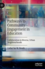 Image for Pathways to Community Engagement in Education
