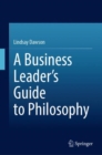 Image for Business Leader&#39;s Guide to Philosophy