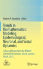 Image for Trends in biomathematics  : modeling epidemiological, neuronal, and social dynamics
