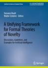 Image for Unifying Framework for Formal Theories of Novelty: Discussions, Guidelines, and Examples for Artificial Intelligence