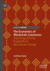 Image for The Economics of Blockchain Consensus