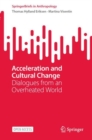 Image for Acceleration and Cultural Change : Dialogues from an Overheated World