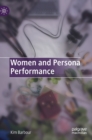 Image for Women and Persona Performance