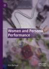 Image for Women and Persona Performance