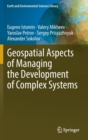 Image for Geospatial Aspects of Managing the Development of Complex Systems