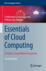 Image for Essentials of Cloud Computing : A Holistic, Cloud-Native Perspective