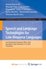 Image for Speech and Language Technologies for Low-Resource Languages