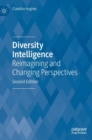 Image for Diversity intelligence  : reimagining and changing perspectives
