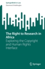 Image for The right to research in Africa  : exploring the copyright and human rights interface