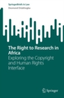 Image for Right to Research in Africa: Exploring the Copyright and Human Rights Interface
