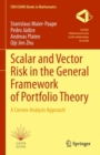 Image for Scalar and vector risk in the general framework of portfolio theory  : a convex analysis approach
