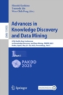 Image for Advances in knowledge discovery and data mining: 27th Pacific-Asia Conference on Knowledge Discovery and Data Mining, PAKDD 2023, Osaka, Japan, May 25-28, 2023, proceedings.