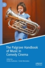 Image for The Palgrave Handbook of Music in Comedy Cinema