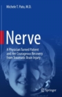 Image for Nerve: A Physician Turned Patient and Her Courageous Recovery From Traumatic Brain Injury