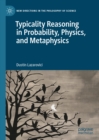 Image for Typicality Reasoning in Probability, Physics, and Metaphysics