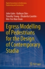 Image for Egress Modelling of Pedestrians for the Design of Contemporary Stadia