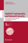 Image for Applied Cryptography and Network Security Part I: 21st International Conference, ACNS 2023, Kyoto, Japan, June 19-22, 2023, Proceedings