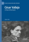 Image for César Vallejo: A Poet of the Event