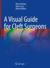 Image for A Visual Guide for Cleft Surgeons
