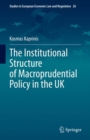 Image for Institutional Structure of Macroprudential Policy in the UK