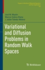 Image for Variational and Diffusion Problems in Random Walk Spaces