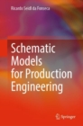 Image for Schematic Models for Production Engineering