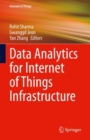 Image for Data Analytics for Internet of Things Infrastructure