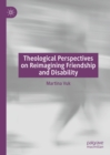 Image for Theological perspectives on reimagining friendship and disability