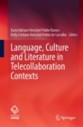 Image for Language, Culture and Literature in Telecollaboration Contexts