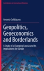 Image for Geopolitics, Geoeconomics and Borderlands