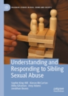 Image for Understanding and responding to sibling sexual abuse