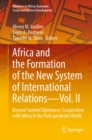 Image for Africa and the Formation of the New System of International Relations-Vol. II: Beyond Summit Diplomacy: Cooperation With Africa in the Post-Pandemic World : Volume II,