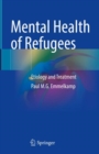 Image for Mental health of refugees  : epidemiology, course and treatment