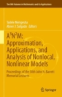 Image for A³N²M: Approximation, Applications, and Analysis of Nonlocal, Nonlinear Models