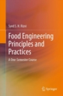 Image for Food engineering principles and practices  : a one-semester course