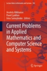 Image for Current Problems in Applied Mathematics and Computer Science and Systems