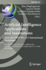 Image for Artificial Intelligence  Applications  and Innovations. AIAI 2023 IFIP WG 12.5 International Workshops