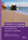 Image for Innovation in Language Learning and Teaching: The Case of the Southern Caribbean