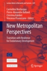 Image for New Metropolitan Perspectives : Transition with Resilience for Evolutionary Development