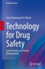 Image for Technology for drug safety  : current status and future developments