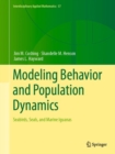 Image for Modeling behavior and population dynamics  : seabirds, seals, and marine iguanas