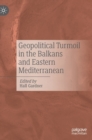 Image for Geopolitical Turmoil in the Balkans and Eastern Mediterranean