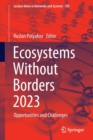 Image for Ecosystems Without Borders 2023  : opportunities and challenges