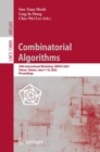 Image for Combinatorial Algorithms: 34th International Workshop, IWOCA 2023, Tainan, Taiwan, June 7-10, 2023, Proceedings