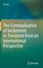 Image for The criminalization of incitement to terrorism from an international perspective
