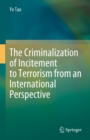 Image for Criminalization of Incitement to Terrorism from an International Perspective