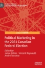 Image for Political Marketing in the 2021 Canadian Federal Election